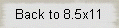 Back to 8.5x11